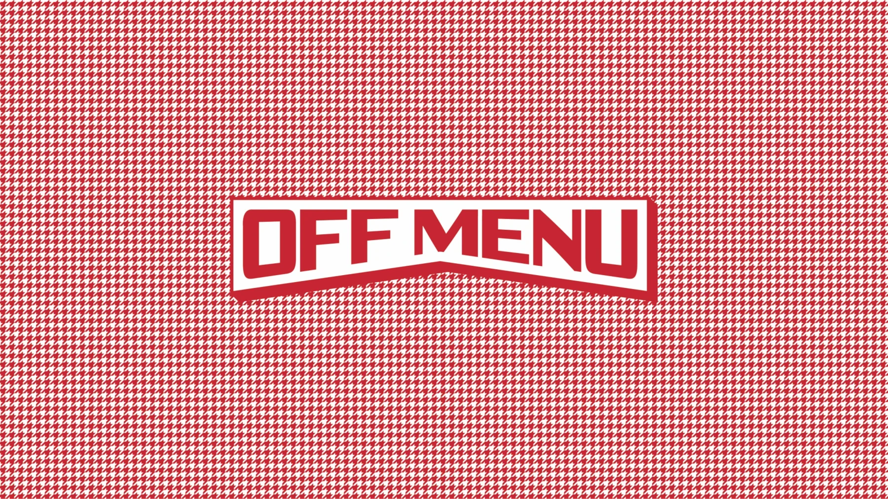 White Off Menu wordmark on a red checked background.